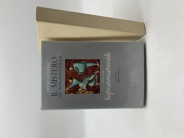 Il mistero del soprannaturale. Soprannaturale